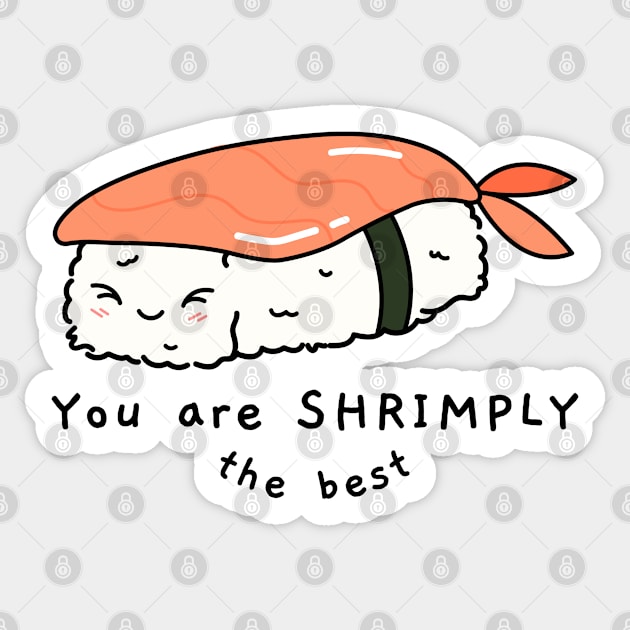 You're simply the best - Food Puns Sticker by cheesefries